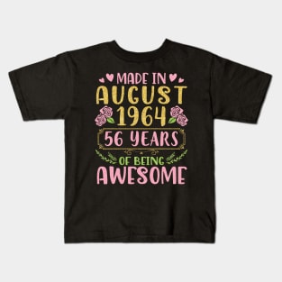 Made In August 1964 Happy Birthday 56 Years Of Being Awesome To Nana Mommy Aunt Sister Wife Daughter Kids T-Shirt